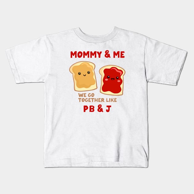 pbj mommy & me (strawberry) Kids T-Shirt by mystudiocreate